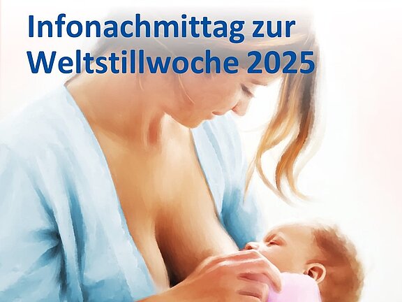 Bild einer stillenden Mutter. Hinweis auf den Infonachmittag zur Weltstillwoche am Klinikum am 1. Oktober